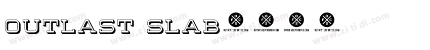 Outlast Slab字体转换